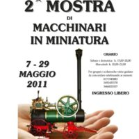 Dal 7 al 29 maggio 2011 si terrà a Busca la seconda Mostra di Macchinari in miniatura persso l'Associazione Ingenium